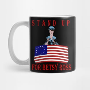 stand up for betsy ross Mug